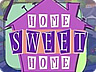 Home Sweet Home