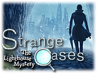 Strange Cases - The Lighthouse Mystery