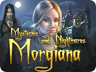 Mysteries and Nightmares: Morgiana