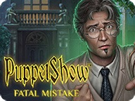 PuppetShow: Fatal Mistake