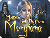 Mysteries and Nightmares: Morgiana Mysteries and Nightmares: Morgiana