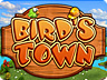 Bird's Town Bird's Town