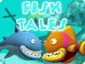 Fish Tales Fish Tales