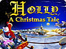 Holly: A Christmas Tale Holly: A Christmas Tale