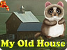 My Old House My Old House