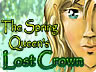 The Spring Queen's Lost Crown The Spring Queen's Lost Crown
