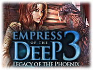 Empress of the Deep 3: Legacy of the Phoenix