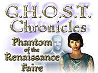 Ghost Chronicles: Phantom of the Reneissance Faire 