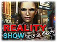 Reality Show: Fatal Shot