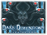 Dark Dimensions: City of Fog