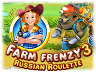 Farm Frenzy 3: Russian Roulette