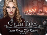Grim Tales: Guest From The Future