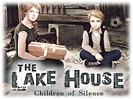 The Lake House: Children of Silence