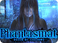 Phantasmat: Reign of Shadows