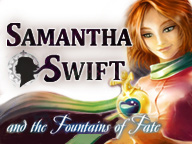 Samantha Swift and the Fountains of Fate