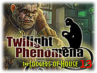 Twilight Phenomena: Lodgers of House 13