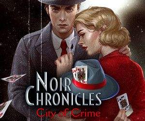 Noir Chronicles: City of Crime Noir Chronicles: City of Crime